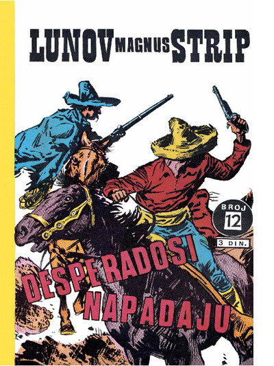 0012 - Tim i Dasti - Desperadosi napadaju