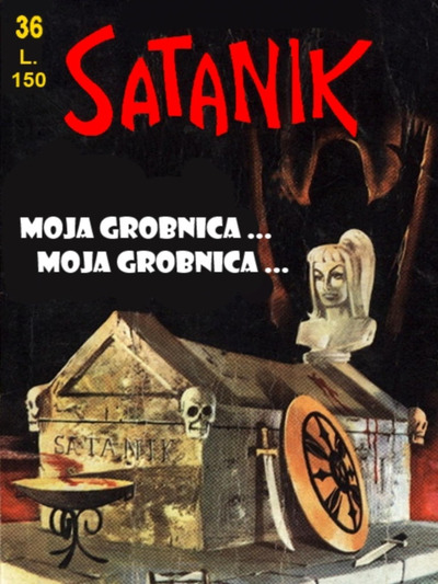 036 - Moja grobnica, moja grobnica