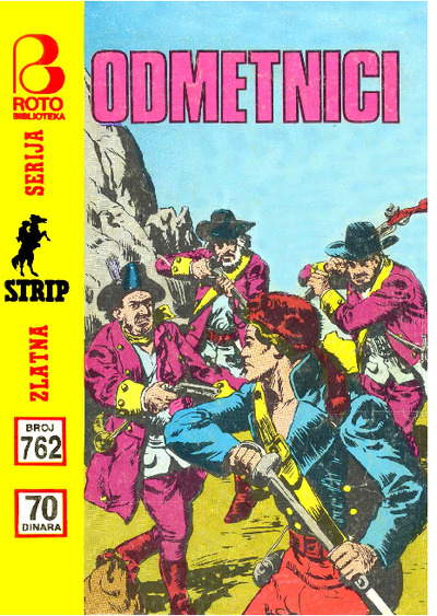0762 - Odmetnici 